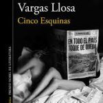 Novela de cinco estrellas: Cinco esquinas, de Mario Vargas Llosa