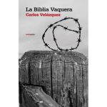 Abajo la lógica, arriba el corrido: La Biblia Vaquera, de Carlos Velázquez La Biblia vaquera