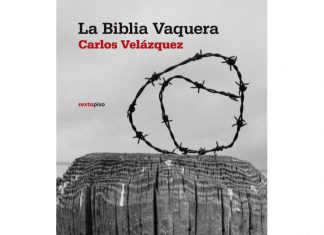 Abajo la lógica, arriba el corrido: La Biblia Vaquera, de Carlos Velázquez La Biblia vaquera