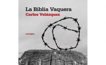 Abajo la lógica, arriba el corrido: La Biblia Vaquera, de Carlos Velázquez La Biblia vaquera